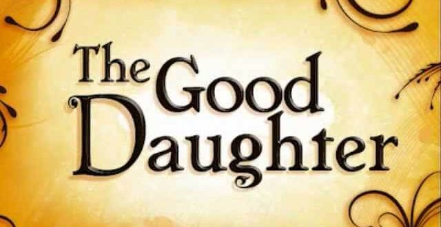 The Good Daughter September 1, 2021 poster image on Teleserye.su