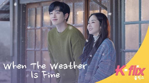 When the Weather is Fine November 2, 2021 poster image on Teleserye.su