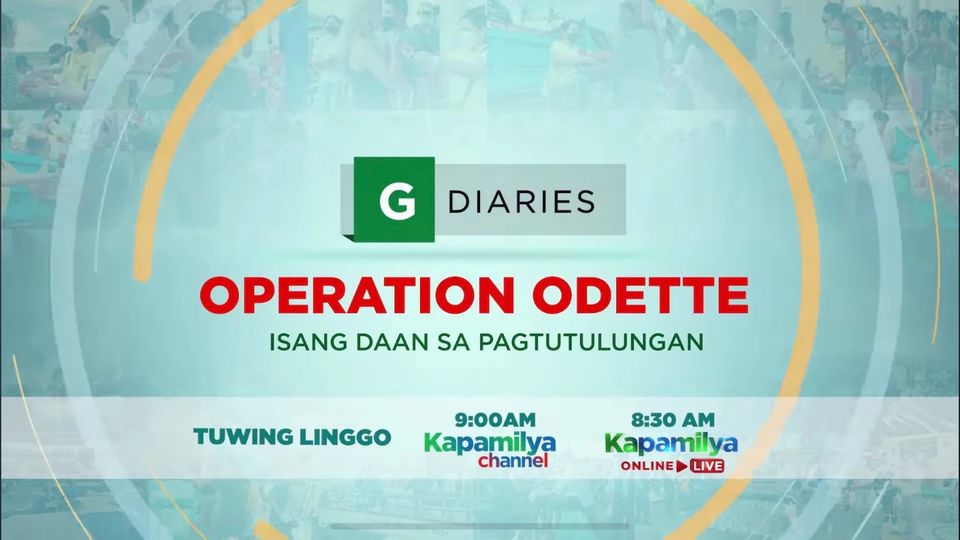 G Diaries Operation Odette March 13, 2022 poster image on Teleserye.su