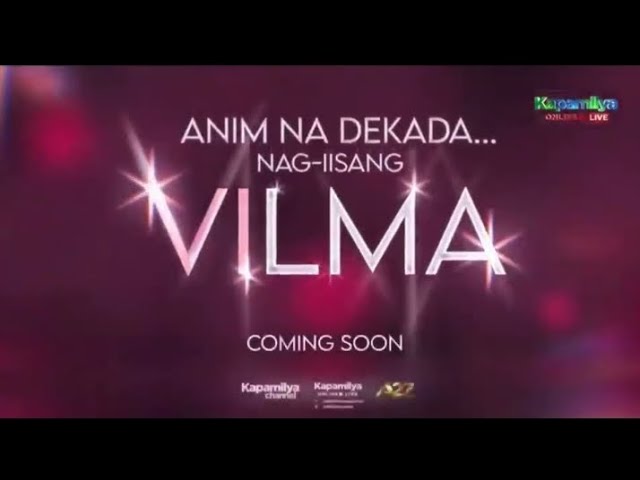 Anim na Dekada Nag iisang Vilma February 19, 2023 poster image on Teleserye.su