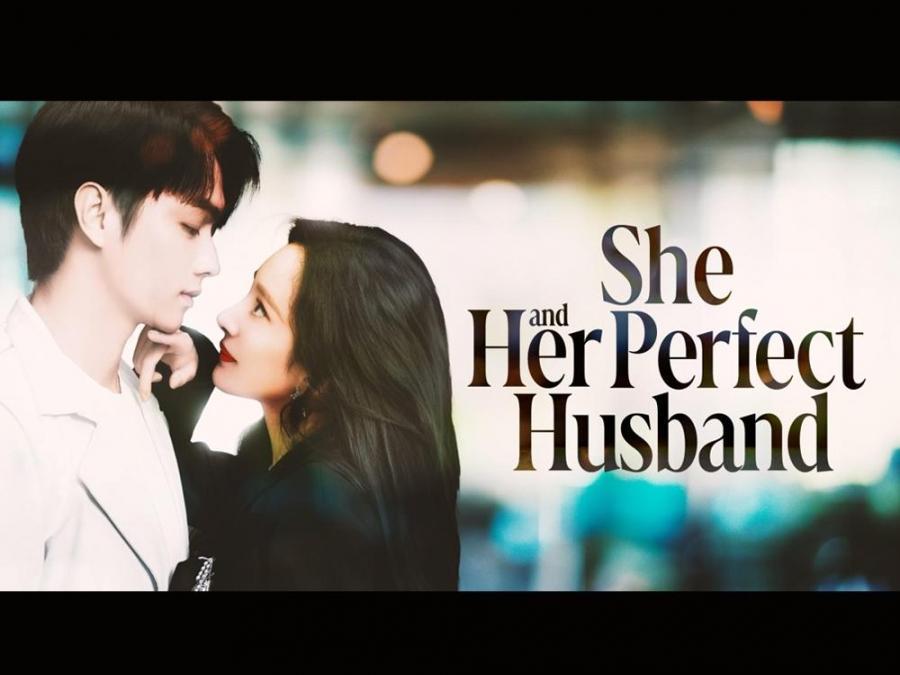 She and Her Perfect Husband January 18, 2024 poster image on Teleserye.su
