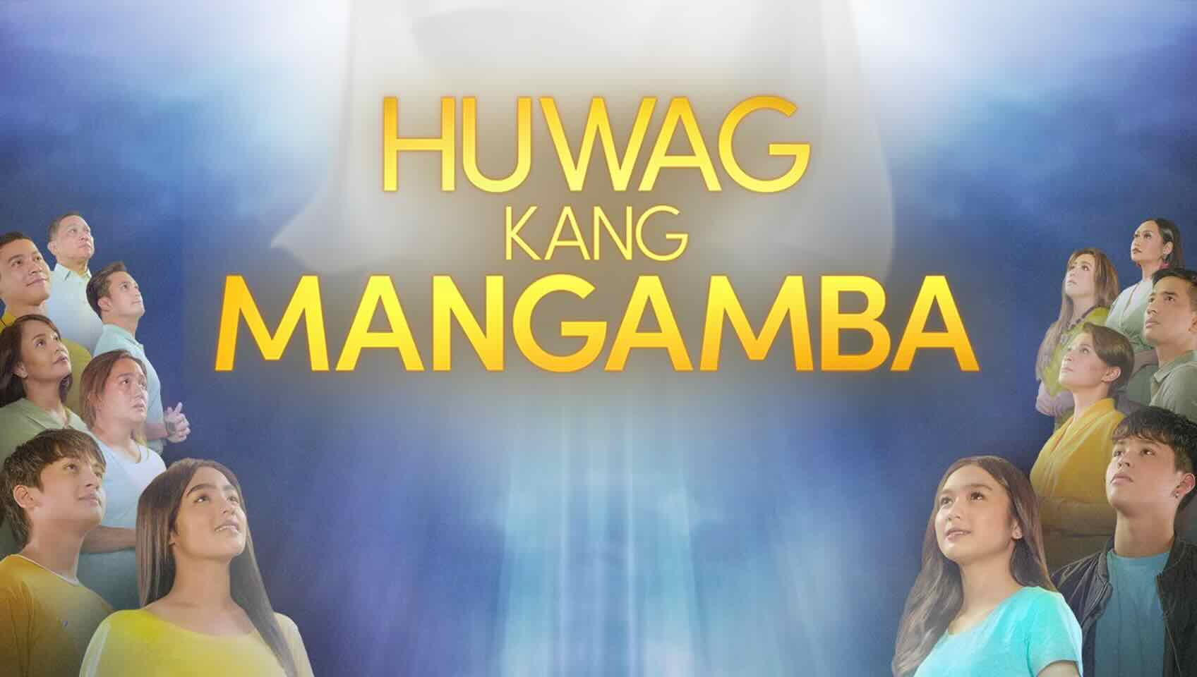 Huwag Kang Mangamba April 8, 2025 poster image on Teleserye.su