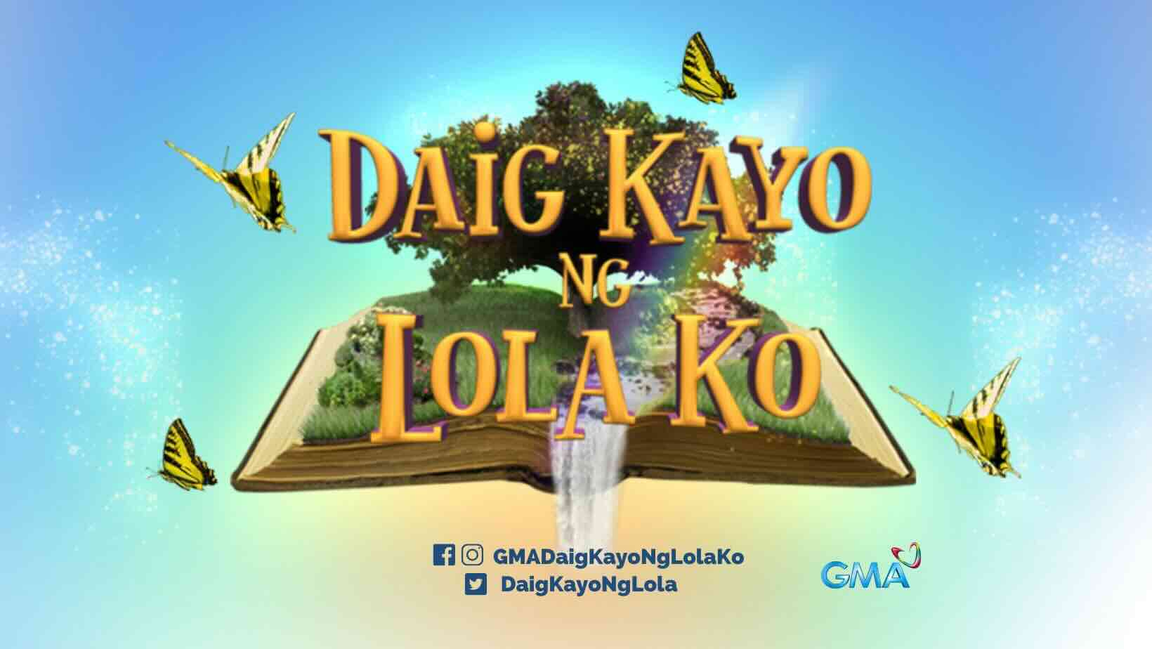 Daig Kayo Ng Lola Ko February 28, 2026 poster image on Teleserye.su