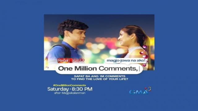 One Million Comments Magjojowa na ako September 25, 2021 poster image on Teleserye.su