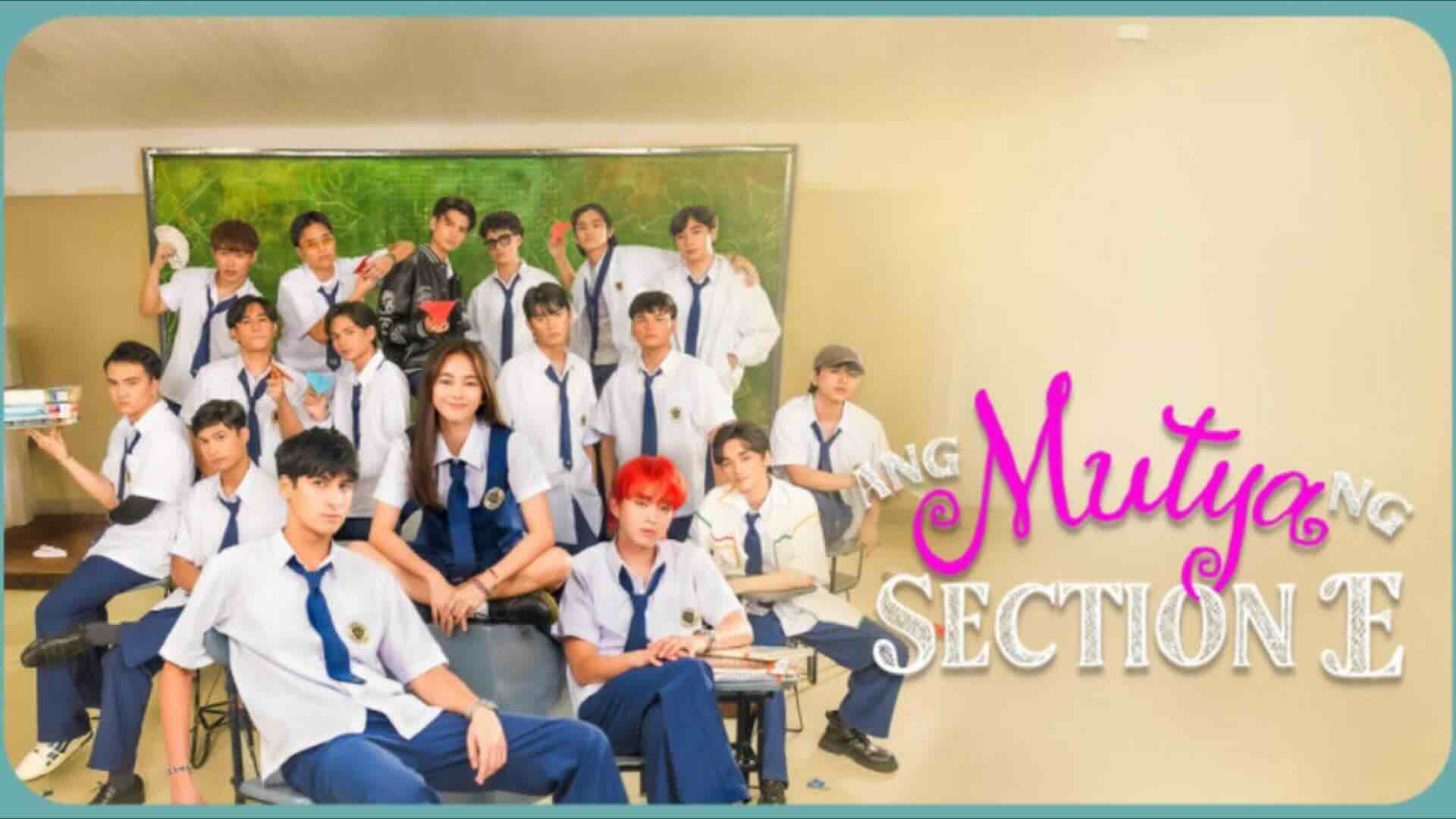 Ang Mutya ng Section E June 5, 2025 poster image on Teleserye.su