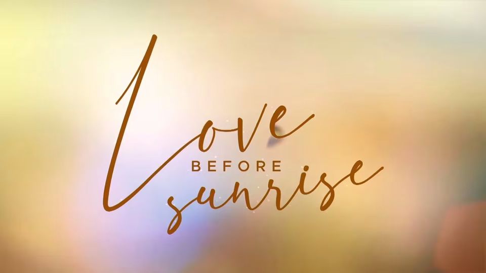 Love Before Sunrise October 09, 2023 poster image on Teleserye.su
