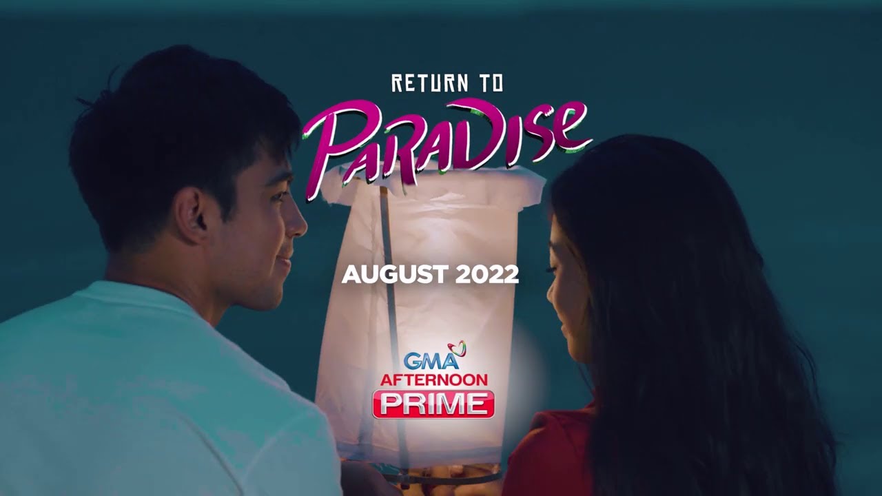 Return to Paradise August 1, 2022 poster image on Teleserye.su