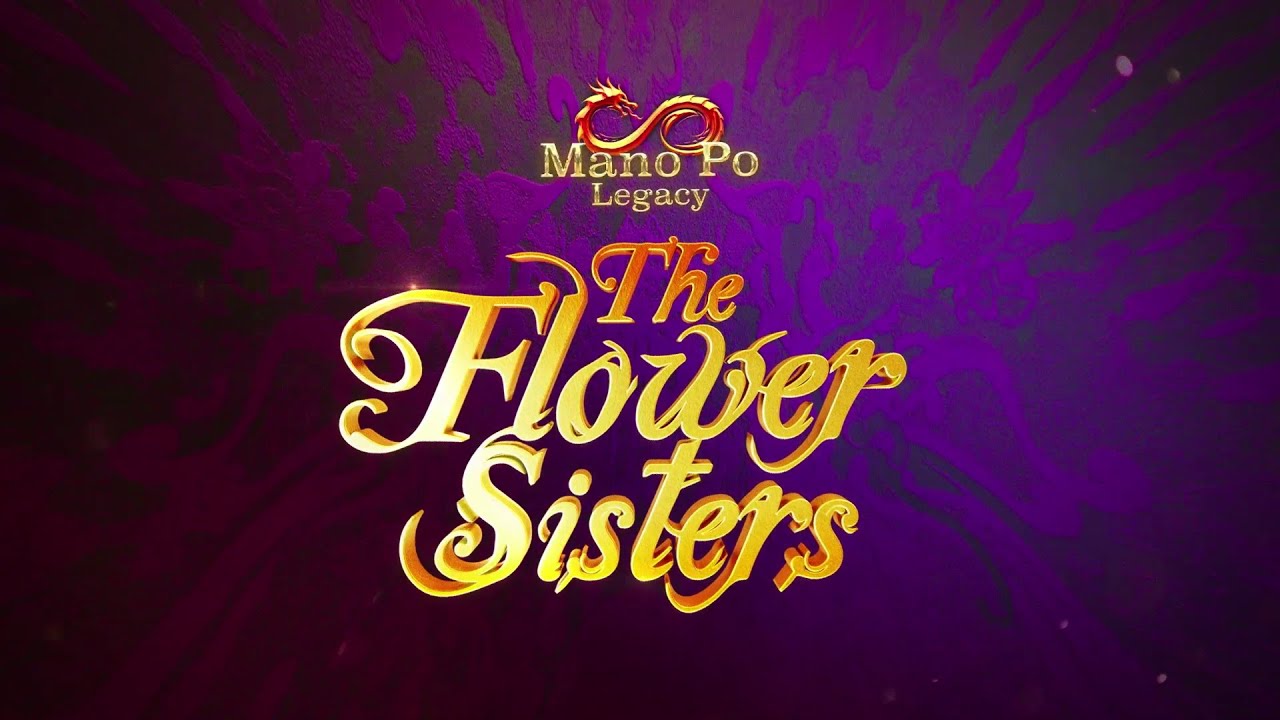 Mano Po Legacy: The Flower Sisters December 01, 2022 poster image on Teleserye.su