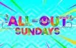 All Out Sundays May 12, 2024